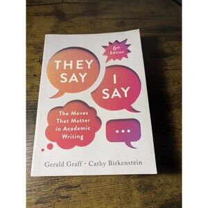 They Say I Say 6th Edition Gerald Graff Cathy Birkenstein Unused Code